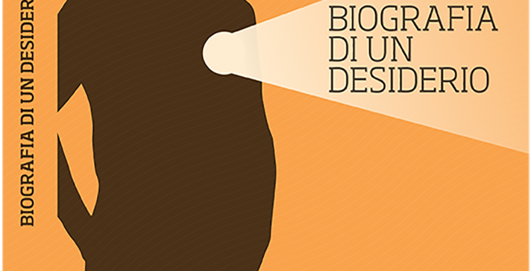 Biografia di un desiderio